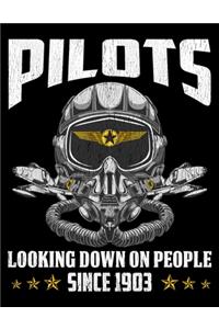 Pilots Looking Down On People Since 1903