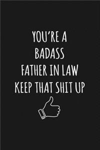 You're A Badass Father In Law