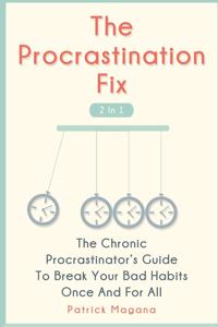 The Procrastination Fix 2 In 1