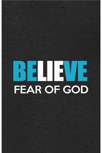 Believe Fear of God A5 Lined Notebook