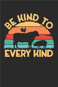 Be Kind to every Kind