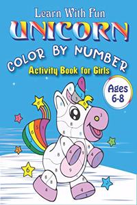 Learn with Fun Unicorn Color by Number Activity Book for Girls Ages 6-8