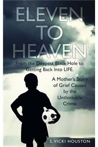 Eleven To Heaven