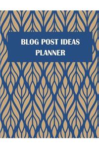 Blog Post Ideas Planner