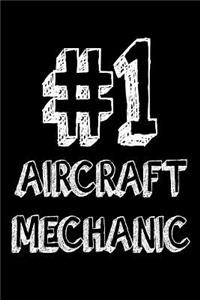 #1 Aircraft Mechanic