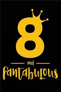 8 And Fantabulous