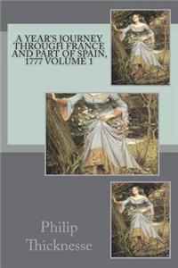 A Year's Journey through France and Part of Spain, 1777 Volume 1