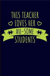 Teacher Loves Her Au-Some Students