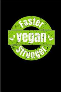 Faster Vegan Stronger