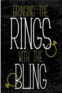 Bringing the Rings With the Bling