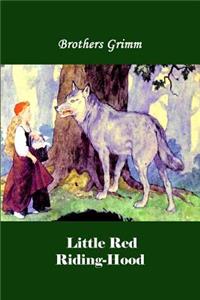 Little Red Riding-Hood (Illustrated)