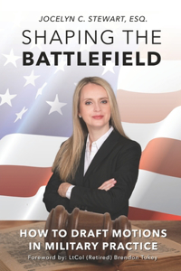 Shaping The Battlefield