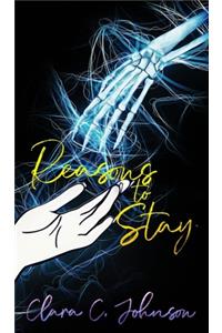 Reasons to Stay
