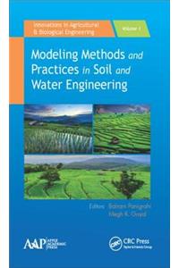 Modeling Methods and Practices in Soil and Water Engineering