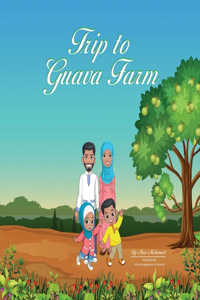 Trip to Guava Farm