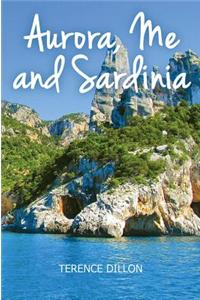 Aurora, Me and Sardinia