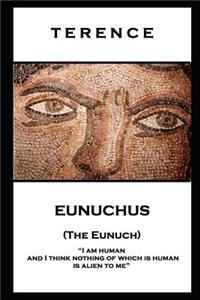 Terence - Eunuchus (The Eunuch)