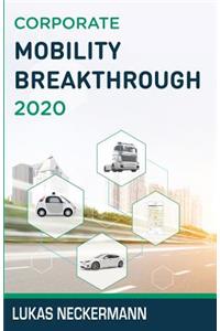 Corporate Mobility Breakthrough 2020