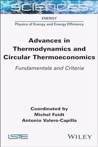 Advances in Thermodynamics and Circular Thermoeconomics