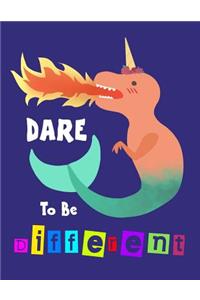 Dare to Be Different