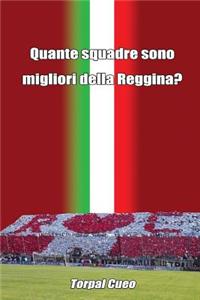Quante Squadre Sono Migliori Della Reggina?