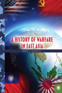 History of Warfare in East Asia