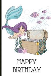 Happy Birthday: Mermaid Themed Birthday Journal and Memories Book, Can Be Used as a Guestbook or Memories Book for a Keepsake