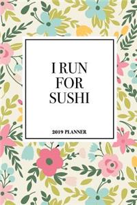 I Run for Sushi