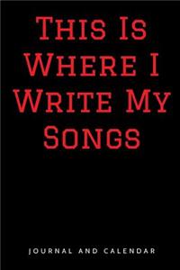 This Is Where I Write My Songs