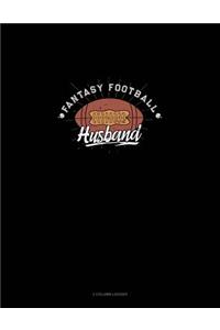 Fantasy Football Husband: 3 Column Ledger