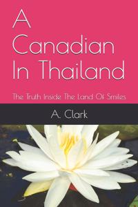 A Canadian In Thailand