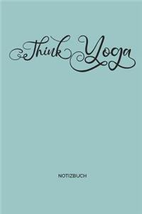 Think Yoga Notizbuch