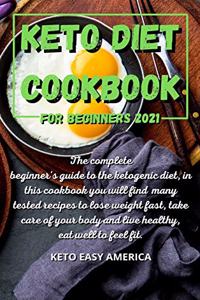 Keto Diet Cookbook for Beginners 2021