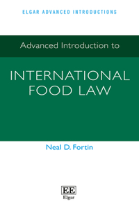 Advanced Introduction to International Food Law