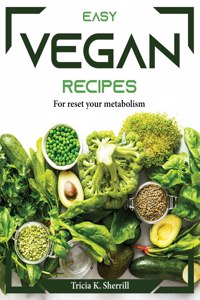 Easy Vegan Recipes