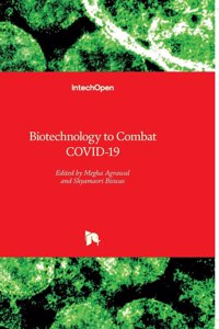 Biotechnology to Combat COVID-19