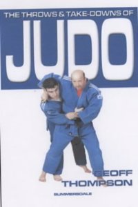 The Throws and Takedowns of Judo