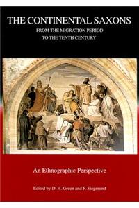 Continental Saxons from the Migration Period to the Tenth Century