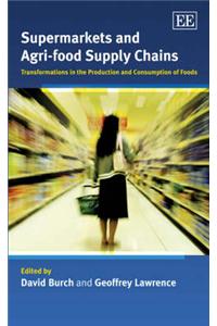Supermarkets and Agri-food Supply Chains