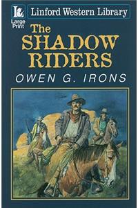 The Shadow Riders