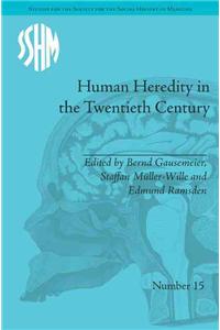 Human Heredity in the Twentieth Century