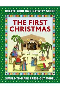 The First Christmas: Create Your Own Nativity Scene