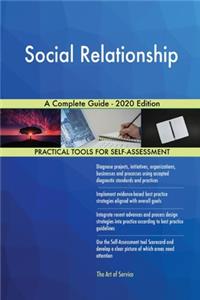 Social Relationship A Complete Guide - 2020 Edition