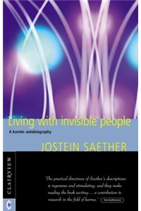 Living with Invisible People