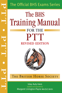 BHS Training Manual for the PTT