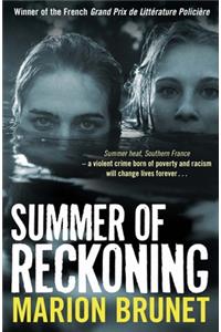 Summer of Reckoning