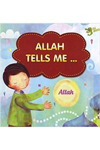 Allah Tells Me ...
