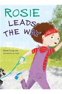 Rosie Leads the Way