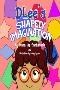 DLee's Shapely Imagination