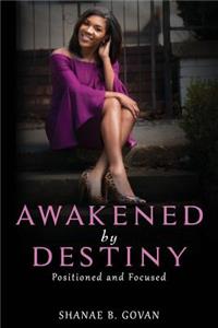 Awakened By Destiny